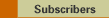 Subscribers